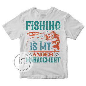 Funny Fishing Tee: Fishing is my Anger Management